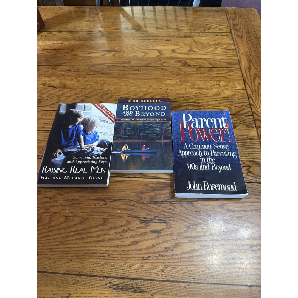 Raising Real Men-Boyhood & Beyond - Parent Power Paperback -